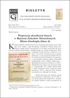 Biuletyn Koła Miłośników Dziejów Grudziądza 2019, Rok XVII nr 8(585): Propozycja aktualizacji danychw Rejestrze Zabytków Nieruchomych. Miasto Grudziądz, (klasa A)