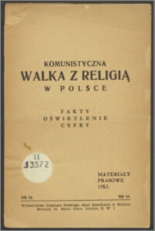 Komunistyczna walka z religią w Polsce : fakty, oświetlenie, cyfry