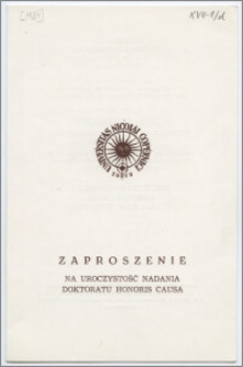 [Zaproszenie. Incipit] Rektor i Senat UMK mają zaszczyt zaprosić na uroczystość nadania tytułu doktora honoris causa Giulio Andreotiemu, 31 grudnia 1984 r