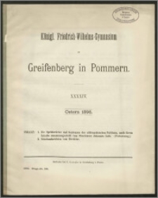 Königl. Friedrich-Wilhelms-Gymnasium zu Greifenberg in Pommern. XXXXIV. Ostern 1896