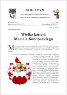 Biuletyn Koła Miłośników Dziejów Grudziądza 2019, Rok XVII nr 15(592) : Wielka kariera Macieja Konopackiego