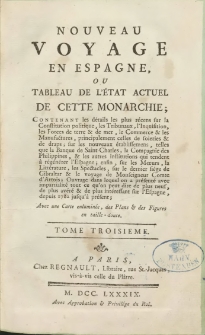 Nouveau Voyage En Espagne, Ou Tableau De L'État Actuel De Cette Monarchie [...]. T. 3