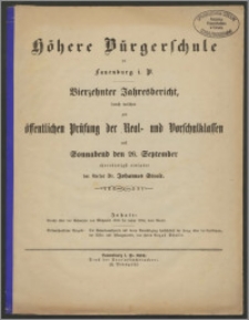 Höhere Bürgerschule zu Lauenburg i. P. Vierzehnter Jahresbericht, durch welchen zur öffentlichen Prüfung der Real- und Vorschulklassen auf Sonnabend den 26. September