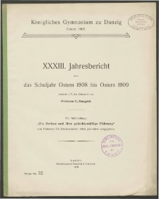 Königliches Gymnasium zu Danzig. Ostern 1909. XXXIII. Jahresbericht über das Schuljahr Ostern 1908 bis Ostern 1909