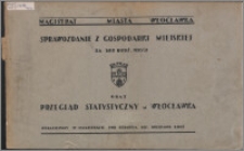Sprawozdanie z Gospodarki Miejskiej za Rok Budżetowy 1930/1931 oraz Przegląd Statystyczny M. Włocławka za 1930 Rok