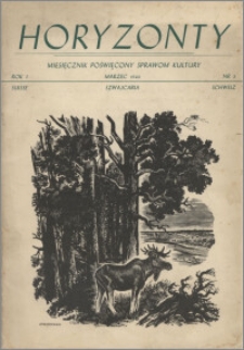 Horyzonty : miesięcznik poświęcony sprawom kultury 1946, R. 1 nr 3