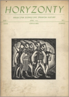 Horyzonty : miesięcznik poświęcony sprawom kultury 1946, R. 1 nr 7