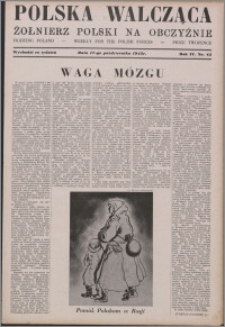 Polska Walcząca - Żołnierz Polski na Obczyźnie 1942.10.17, R. 4 nr 42