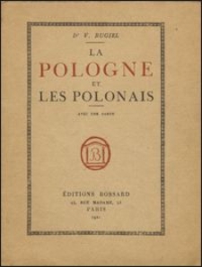 La Pologne et les Polonais : avec une carte