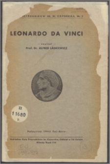 Leonardo da Vinci i jego zasługi na polu nauk przyrodniczych i lekarskich