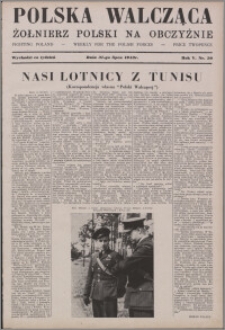 Polska Walcząca - Żołnierz Polski na Obczyźnie 1943.07.31, R. 5 nr 30