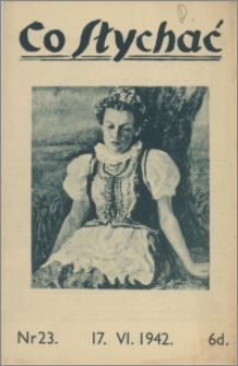 Co Słychać : tygodnik zawierający streszczenia książek i artykułów ... 1942, R. 3 nr 23