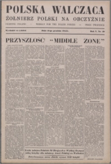 Polska Walcząca - Żołnierz Polski na Obczyźnie 1943.12.11, R. 5 nr 49