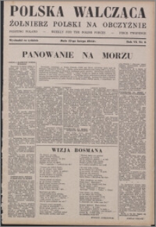 Polska Walcząca - Żołnierz Polski na Obczyźnie 1944.02.12, R. 6 nr 6