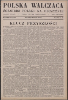 Polska Walcząca - Żołnierz Polski na Obczyźnie 1944.04.22, R. 6 nr 16