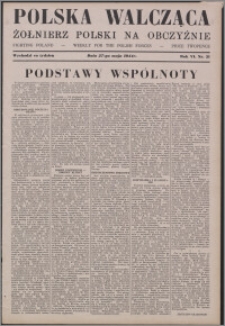 Polska Walcząca - Żołnierz Polski na Obczyźnie 1944.05.27, R. 6 nr 21