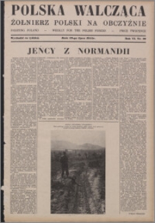 Polska Walcząca - Żołnierz Polski na Obczyźnie 1944.07.29, R. 6 nr 30