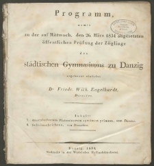 Programm, womit zu der auf Mittwoch, den 26. März 1834 angesetzen öffentlichen Prüfung der Zöglinge des städtischen Gymnasiums zu Danzig