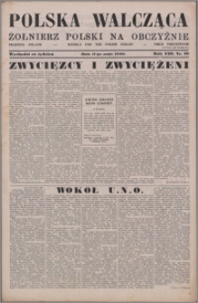 Polska Walcząca - Żołnierz Polski na Obczyźnie 1946.05.11, R. 8 nr 19
