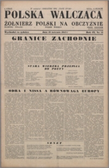 Polska Walcząca - Żołnierz Polski na Obczyźnie 1947.04.19, R. 9 nr 15