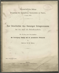 Zur Geschichte des Danziger Kriegswesens im 14. und 15. Jahrhundert