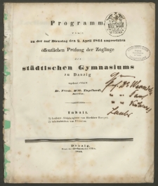 Programm, womit zu der auf Dienstag, den 2. April 1844 angesetzen öffentlichen Prüfung der Zöglinge des städtischen Gymnasiums zu Danzig