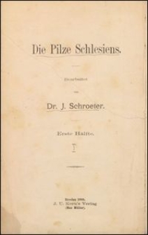 Kryptogamen-Flora von Schlesien Bd. 1 : im Namen der Schlesischen Gesellschaft für vaterländische Cultur