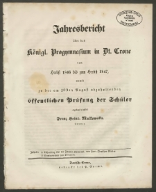 Jahresbericht über das Königl. Progymnasium in Dt. Crone vom Herbst 1846 bis zum Herbst 1847