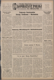 Polska Walcząca - Kombatant Polski na Obczyźnie 1952.06.15, R. 4 nr 24 (137)