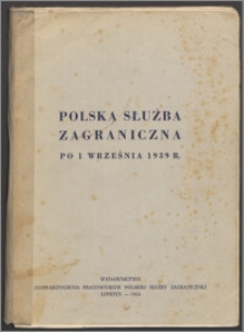 Polska służba zagraniczna po 1 września 1939 r.