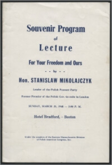 Souvenir program of lecture for Your Freedom and Ours by Hon. Stanislaw Mikolajczyk