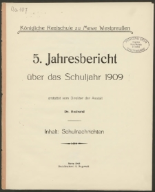 Königliche Realschule zu Mewe Westpreußen. 5. Jahresbericht über das Schuljahr 1909
