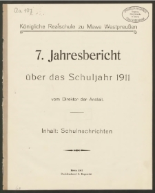 Königliche Realschule zu Mewe Westpreußen. 7. Jahresbericht über das Schuljahr 1911