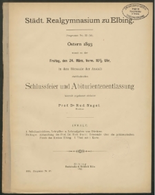 Städt. Realgymnasium zu Elbing. Programm No. 33 (55). Ostern 1893