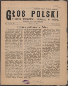 Głos Polski : tygodnik uchdźstwa polskiego w Afryce 1946, R. 2 nr 32 (45)