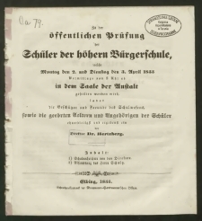 Zu der öffentlichen Prüfung der Schüler der höhern Bürgerschule, welche Montag den 2. und Dienstag den 3. April 1855