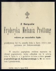 [Nekrolog Fryderyki Melanii Pottung] Z Barączów Fryderyka Melania Pottung wdowa po naczelniku Sądu