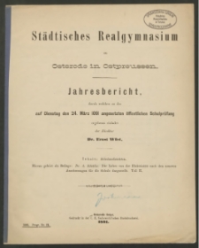 Städtisches Realgymnasium zu Osterode in Ostpreussen. Jahresbericht, durch welchen zu der auf Dienstag den 24. März 1891