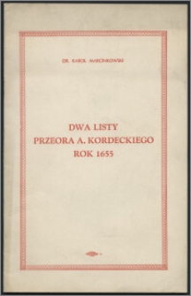 Dwa listy przeora A. Kordeckiego, rok 1655