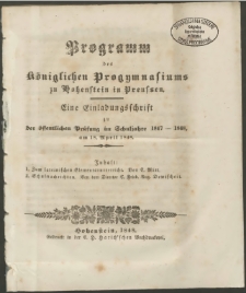 Programm des Königlichen Progymnasiums zu Hohenstein in Preussen. Eine Einladungsschrift zu der öffentlichen Prüfung im Schuljahre 1847-1848, am 18. April 1848
