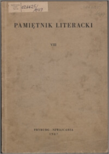 Pamiętnik Literacki 1947, T. 8