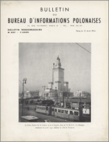 Bulletin du Bureau d'Informations Polonaises : bulletin hebdomadaire 1954.04.12, An. 9 no 297