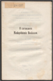 O zarzucanem dowódzcy Korpusu II jenerałowi Ramorino, niedopełnieniu roskazow danych mu przez naczelnego dowódzcę po upadku Warszawy 1831 roku : list pułk-ka Zamoyskiego b. Szefa Sztabu Korpusu IIo do redaktora dziennika "Trzeci Maj"