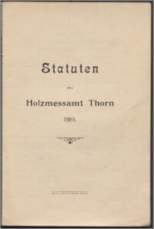 Statuten des Holzmessamt Thorn 1910