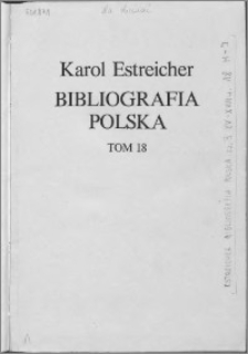 Bibliografia polska. Cz. 3, Stólecie [!] XV-XVIII w układzie abecadłowym. T. 7 (18), H-I