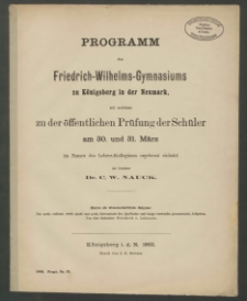 Programm des Friedrich-Wilhelms-Gymnasiuims zu Königsberg in der Neumark, mit welchen zu der öffentlichen Prüfung der Schüler am 30. und 31. März