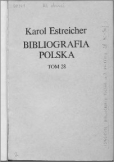 Bibliografia polska. Cz. 3, Stólecie [!] XV-XVIII w układzie abecadłowym. T. 17 (28), Si-Soj