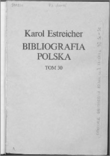 Bibliografia polska. Cz. 3, Stólecie [!] XV-XVIII w układzie abecadłowym. T. 19 (30), Su-Sz