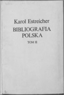 Bibliografia polska. Cz. 4, Bibliografia polska XIX. stólecia [!] : lata 1881-1900. T. 2, G-K