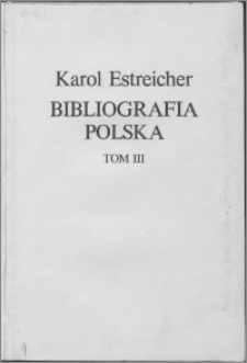 Bibliografia polska. Cz. 4, Bibliografia polska XIX. stólecia [!] : lata 1881-1900. T. 3, L-Q
